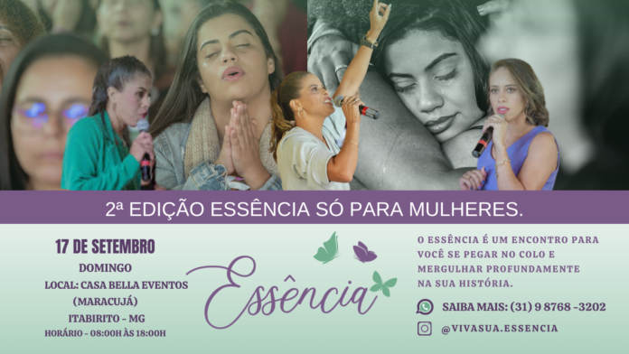 Vem aí em Itabirito a 2ª edição do Essência: encontro dedicado autoconhecimento das mulheres