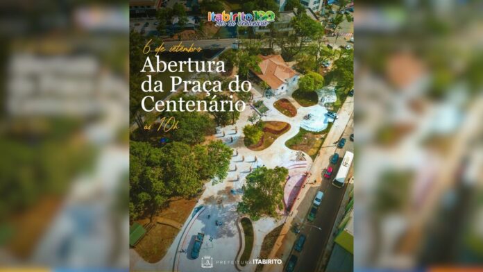 Abertura da Praça Centenária. Foto - divulgação.