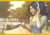 Música: uma melodia para a saúde Música: uma melodia para a saúde