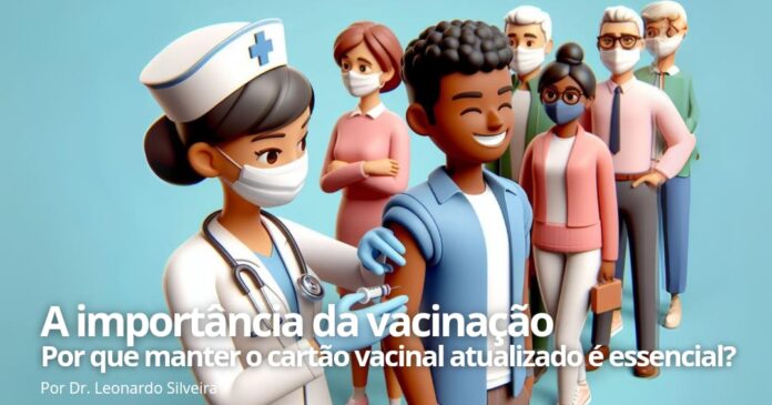 A importância da vacinação: por que manter o cartão vacinal atualizado é essencial?