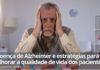 A Doença de Alzheimer e estratégias para melhorar a qualidade de vida dos pacientes A Doença de Alzheimer e estratégias para melhorar a qualidade de vida dos pacientes