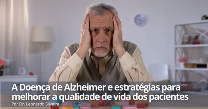 A Doença de Alzheimer e estratégias para melhorar a qualidade de vida dos pacientes