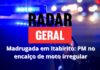 Perseguição na madrugada de Itabirito: praticando direção perigosa, infrator numa moto foge da PM Perseguição na madrugada de Itabirito: praticando direção perigosa, infrator numa moto foge da PM