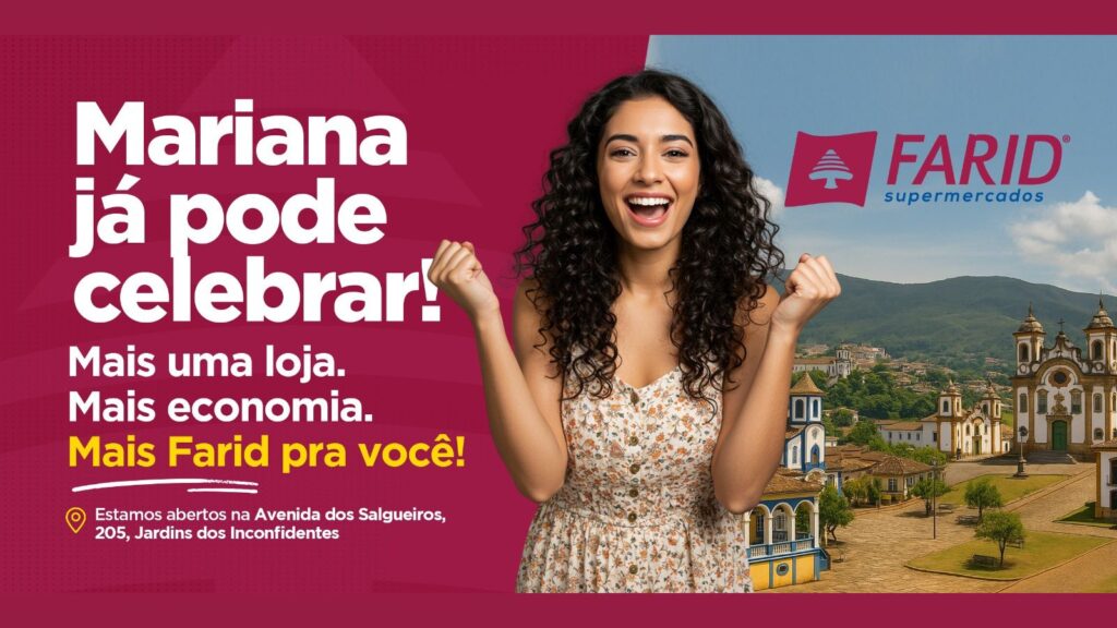 9/8, 10h: Farid abre novo supermercado em Mariana