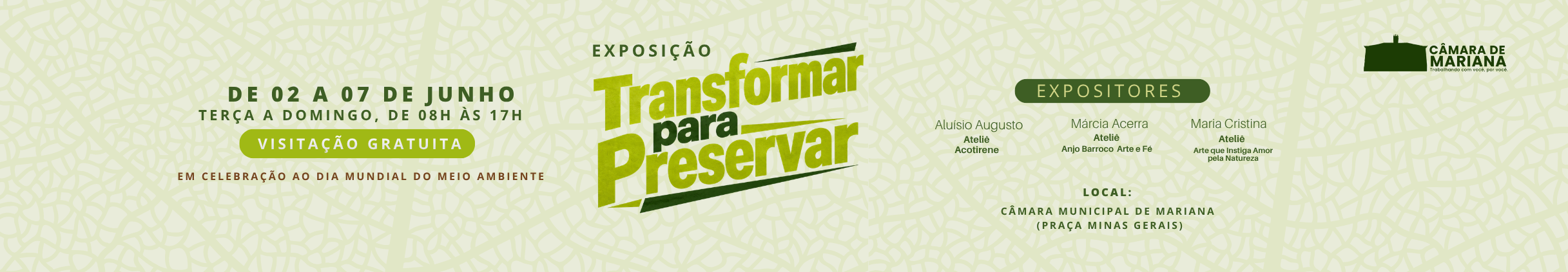 Exposição Transformar para Preservar