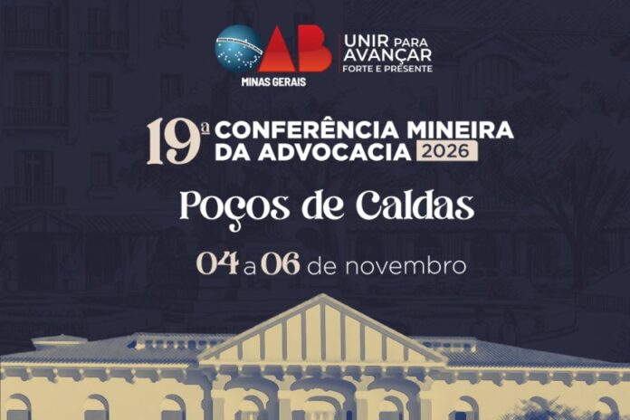 19ª Conferência Mineira da Advocacia debate futuro da profissão, tecnologia e democracia em Poços de Caldas